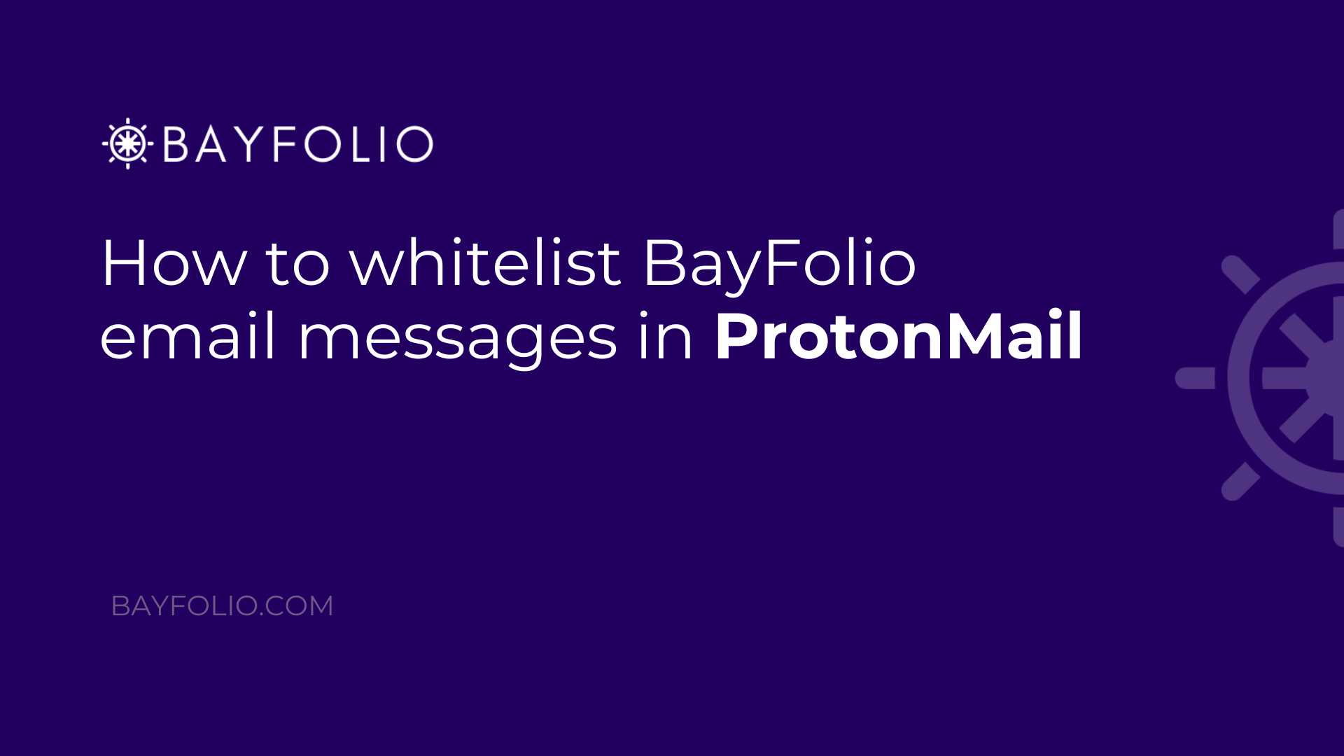 How to whitelist BayFolio email messages in Proton